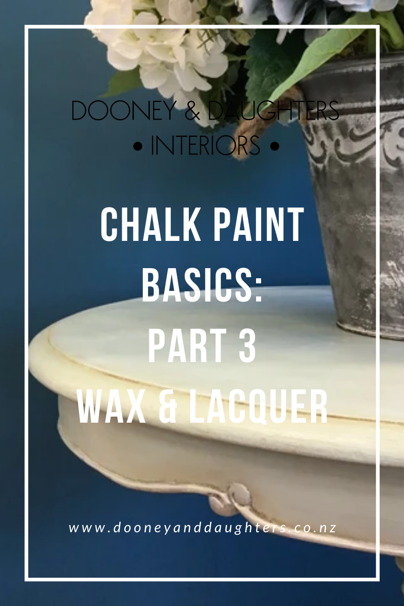 Chalk Paint Basics Part 3 - Waxes & Lacquer