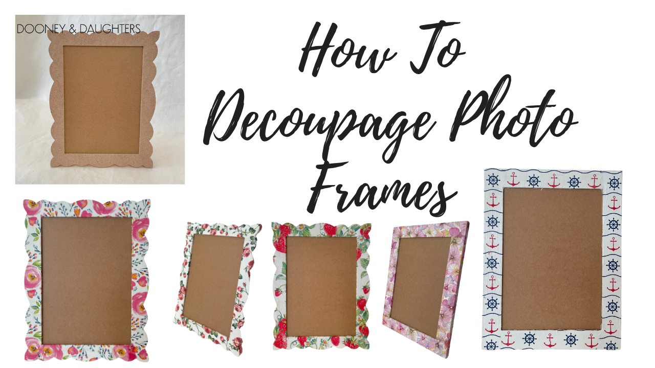 How To Decoupage A Photo Frame