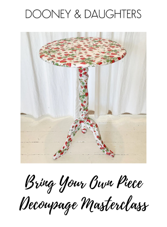 Bring Your Own Piece Decoupage Masterclass
