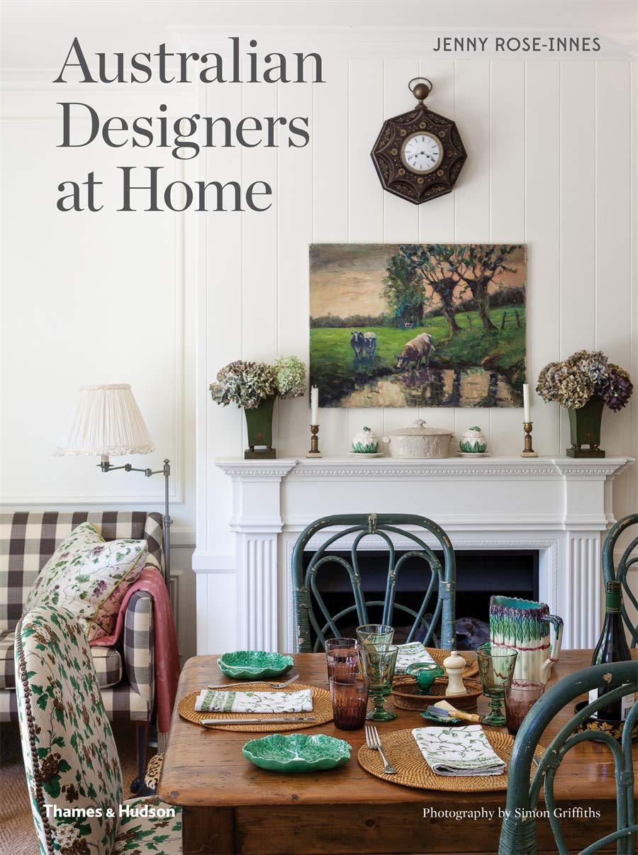 Australian Designers At Home by Jenny Rose-Innes