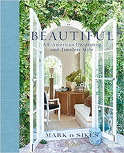 Beautiful by Mark D. Sikes